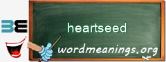 WordMeaning blackboard for heartseed